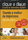 Capa do livro Clique a Clique: tirando o melhor, V�rios Autores