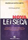 Capa do livro Nova Lei Seca, Eduardo Luiz Santos Cabette