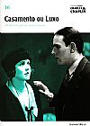 Capa do livro Casamento Ou Luxo - Coleção Folha Charles Chaplin 16, Robert Scott