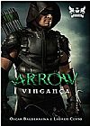 Capa do livro Arrow: Vingança, Oscar Balderrama