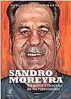 Capa do livro Sandro Moreyra: Um Autor � Procura De Um Personagem, Paulo Cezar Guimar�es