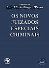 Capa do livro Os Novos Juizados Especiais Criminais, Luiz Flavio Borges Durso