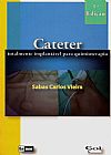 Capa do livro Cateter - Totalmente Implantavel Para Quimioterapia, CARLOS SABA VIEIRA