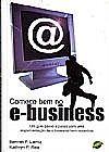 Capa do livro Comece Bem No E-Business, Bennet P. Lientz