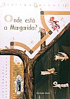Capa do livro ONDE ESTA A MARGARIDA?, MIGUEZ MIGUEZ