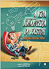 Capa do livro A Vida Financeira do Pastor, Marcos Kopeska