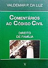 Capa do livro COMENTARIOS AO CODIGO CIVIL - VOL.V, LUZ LUZ