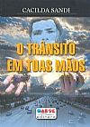 Capa do livro TRANSITO EM TUAS MAOS, O, CACILDA SANDI