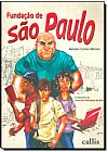 Capa do livro Funda��o de S�o Paulo, Antonio Carlos Olivieri