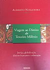 Capa do livro Viagem Ao Direito Do Terceiro Mil�nio, Alberto Nogueira