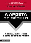 Capa do livro A aposta do s�culo, Tim Higgins