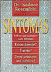 Capa do livro Sintomas, Dr. Isadore Rosenfeld