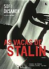 Capa do livro As vacas de Stalin, Sofi Oksanen