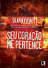Capa do livro Seu cora��o me pertence, Dean R. Koontz