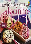 Capa do livro Mini cozinha - Novidades em docinhos, Varios Autores