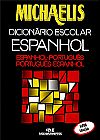 Capa do livro Michaelis Dicionário Escolar Espanhol, Andre Guilherme Polito