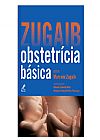 Capa do livro Zugaib obstetr�cia b�sica, Marcelo Zugaib