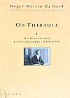 Capa do livro Os Thibault, Roger Martin du Gard