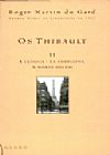 Capa do livro Os Thibault, Roger Martin du Gard