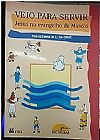 Capa do livro Veio Para Servir - Jesus no Evangelho de Marcos, Varios