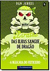 Capa do livro Máscara do Feiticeiro, A - Vol.9 - Coleção Piratas das Ilhas Sangue de Dragão, Dan Jerris
