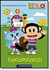 Capa do livro Cocoricocó - Coleção Julius Jr., Mary Tillworth