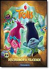 Capa do livro Trolls: Descobrindo a Felicidade, Dreamworks