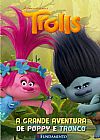 Capa do livro Trolls. A Grande Aventura de Poppy e Tronco, Monica Mcinerney
