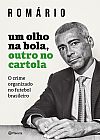 Capa do livro Um olho na bola, outro na cartola, Rom�rio