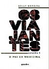 Capa do livro Viajantes, Os: O Pai da Medicina - Vol.1, Kelly Moreira