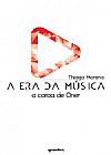 Capa do livro Era da Música, A, Thiago Moreno