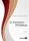 Capa do livro O Estado Federal - 2� Edi��o 2019, Dalmo de Abreu Dallari