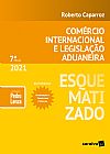 Capa do livro Esquematizado - Comércio internacional e legislação aduaneira, Roberto/ Lenza Caparroz