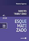 Capa do livro Direito tribut�rio esquematizado, Roberto/ Lenza Caparroz