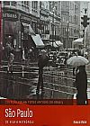 Capa do livro Coleção Folha fotos antigas do Brasil. São Paulo: de vila a metrópole Vol. 1, FOLHA DE S.P