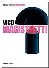 Capa do livro COLE��O FOLHA GRANDES DESIGNERS - VOLUME 05 - VICO MAGISTRETTI, Vico Magistretti
