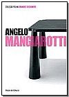 Capa do livro COLECAO FOLHA GRANDES DESIGNERS - VOLUME 13 - ANGELO MANGIAROTTI, ANGELO MANGIAROTTI