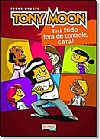 Capa do livro Tony Moon: Est� Tudo Fora de Controle, Cara!, Pedro Duarte