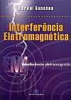 Capa do livro Interferência Eletromagnética, DURVAL SANCHES