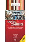 Capa do livro Como Fazer Eventos e Congressos, Eliezer Lucas; Magalh�es