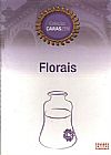Capa do livro Florais - Coleção Caras Zen, Lucia Cristina de Barros