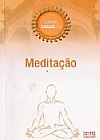 Capa do livro Meditacao (Mente Quieta, Coluna Ereta Filosofia De Bem Viver), CARAS