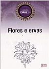Capa do livro Flores E Ervas, CARAS
