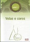 Capa do livro Velas e Cores, V�rios Autores
