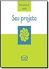Capa do livro Parab�ns pelo seu projeto, 
