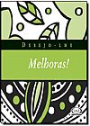 Capa do livro Desejo-lhe melhoras!, V�rios Autores