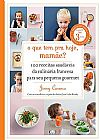 Capa do livro O que tem para hoje, mam�e?, Jemmy Carenco