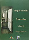 Capa do livro Tempos de Escola. Memórias - Volume III, Beatriz T. Daudt Fischer