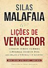 Capa do livro Lições de Vencedor: Como os Heróis da Bíblia Superaram Desafios Para Alcançar o Sucesso, Silas Malafaia