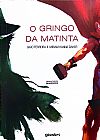 Capa do livro Gringo da Matinta, O, Gigio Ferreira